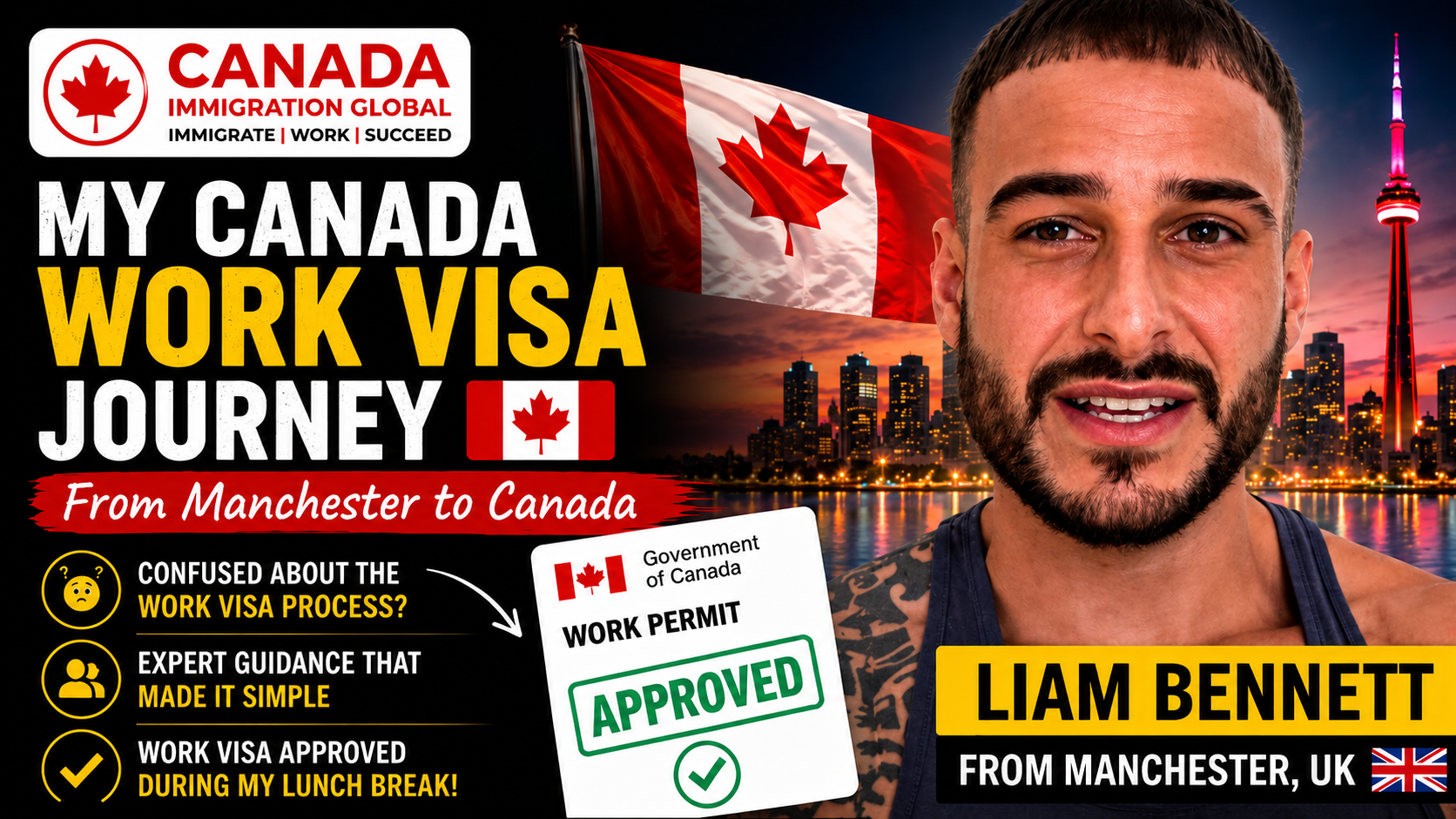 Liam Bennett’s Canada Work Visa